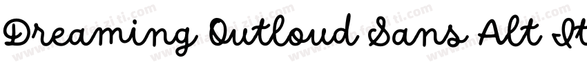 Dreaming Outloud Sans Alt Italics字体转换